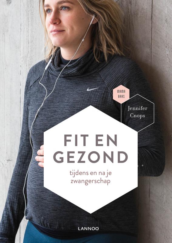 Fit en gezond tijdens en na je zwangerschap 