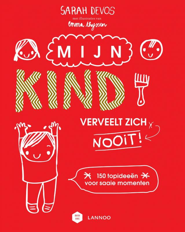 cover van het boek mijn kind verveelt zich nooit