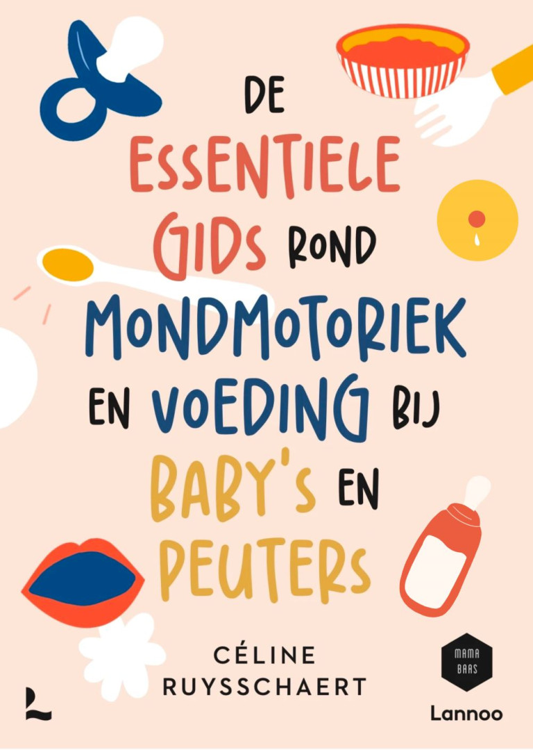De essentiële gids over mondmotoriek en voeding bij baby's en peuters 