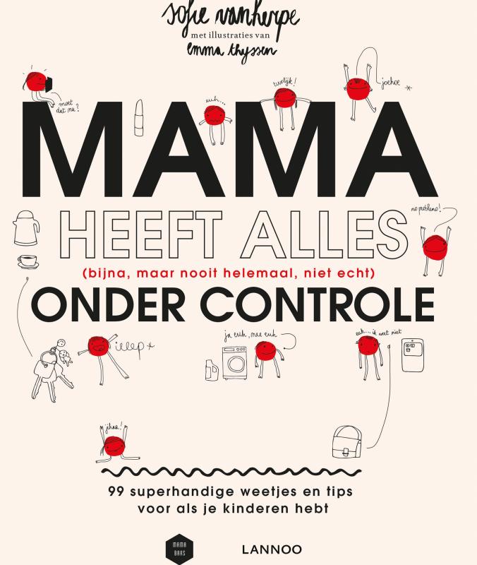 mama heeft alles onder controle