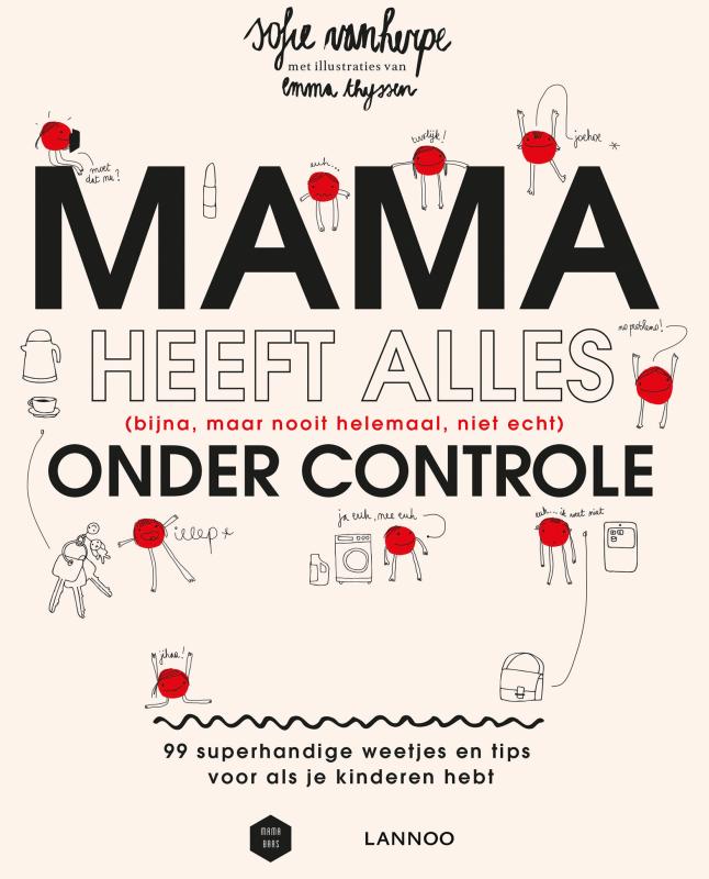 mama heeft alles onder controle