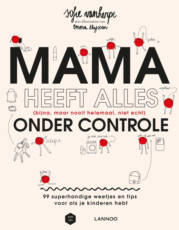 mama heeft alles onder controle
