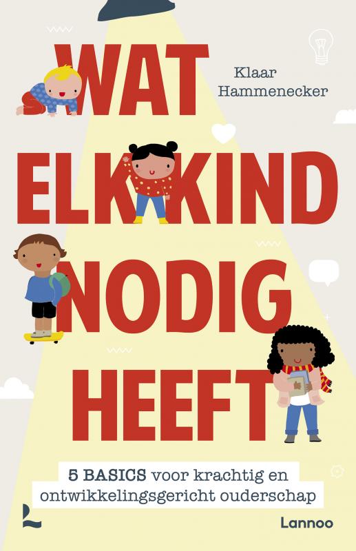 Wat elk kind nodig heeft?